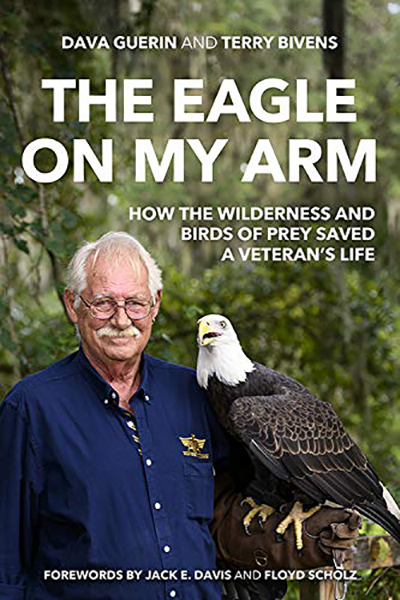 The Eagle on My ArmHow the Wilderness and Birds of Prey Saved a Veteran's Life